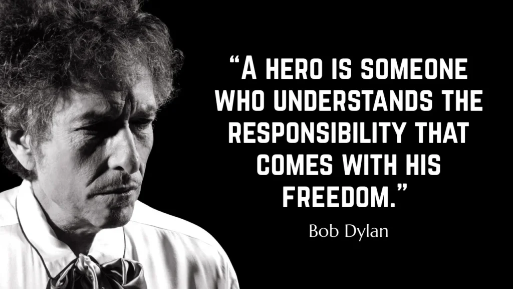 Bob Dylan Quote of the Day